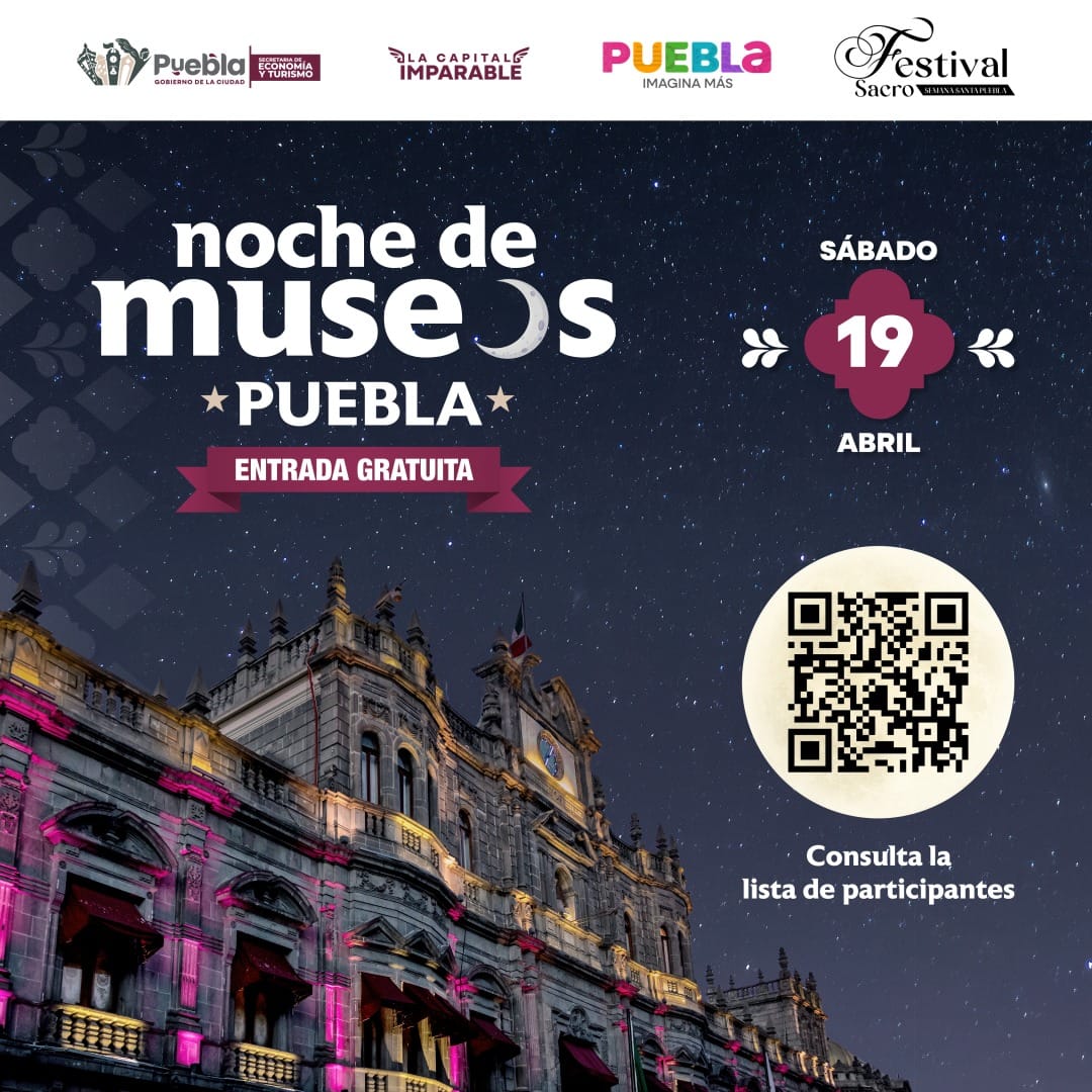 26 recintos se suman a la Tercera Noche de Museos este sábado en Puebla