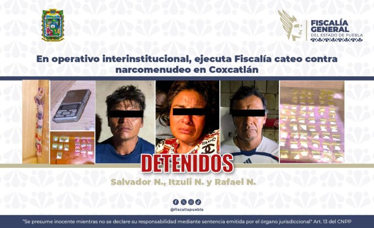 Catean presunto punto de narcomenudeo en Coxcatlán; hay tres detenidos