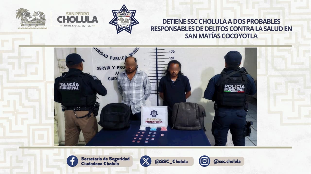 Caen presuntos narcomenudistas en Cholula con cristal y LSD tras denuncia ciudadana
