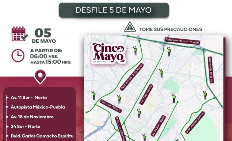 Prepárate: Puebla activa cierres viales por desfile del 5 de Mayo