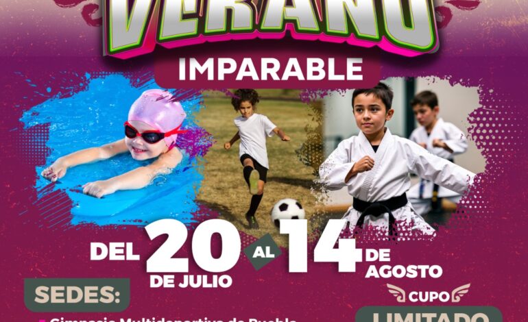 Verano Imparable 2026 abre inscripciones para niñas y niños en Puebla